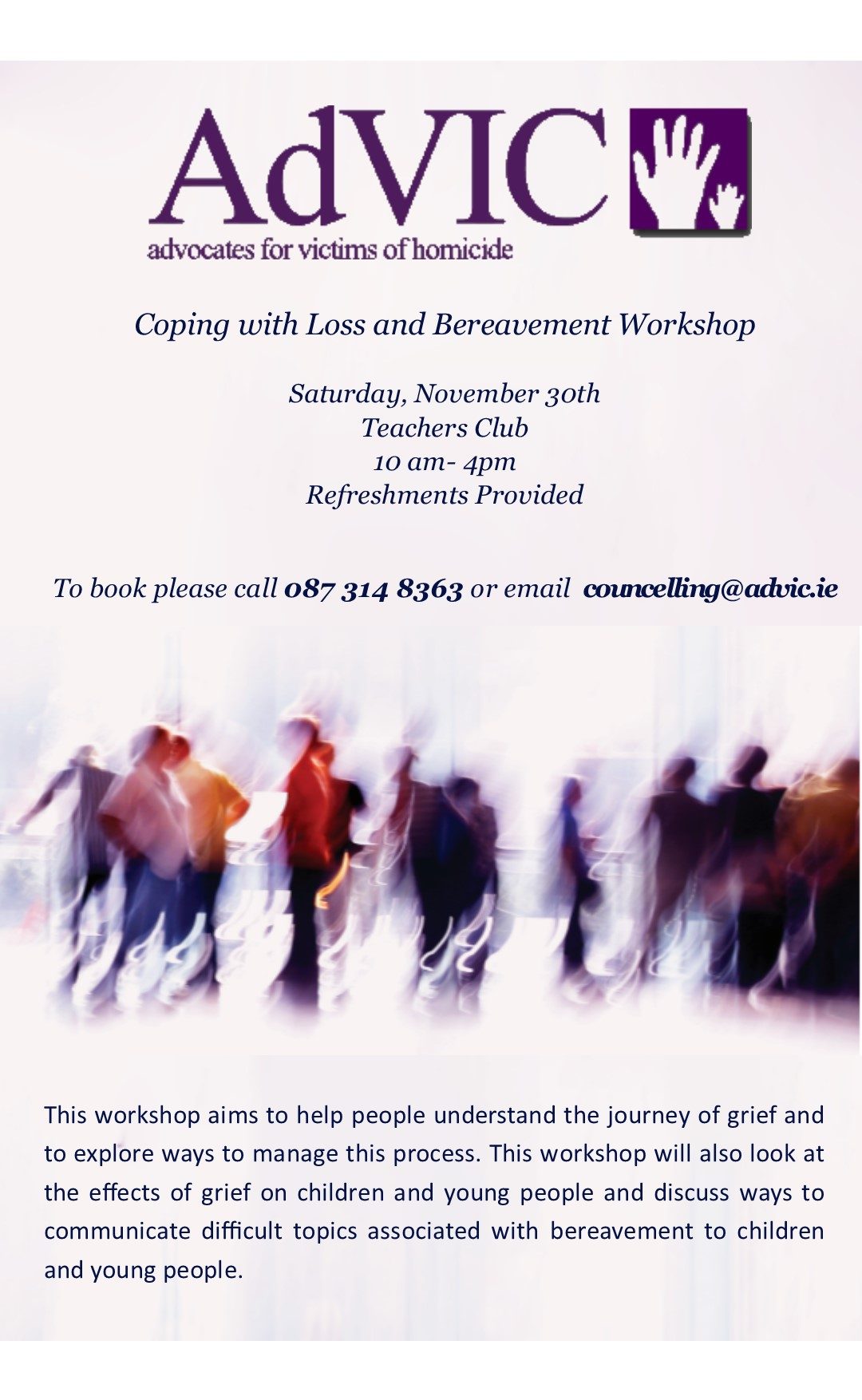Coping With Loss & Bereavement Workshop – 10am to 4pm, Sat Nov 30th, Teachers Club